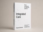 Integrated Care: From Individuals to Collective Systems